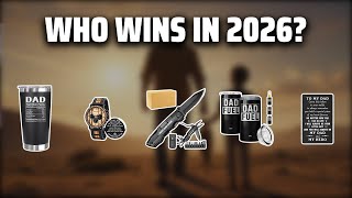 The Top 5 Best Dad Gifts in 2026 - Must Watch Before Buying!