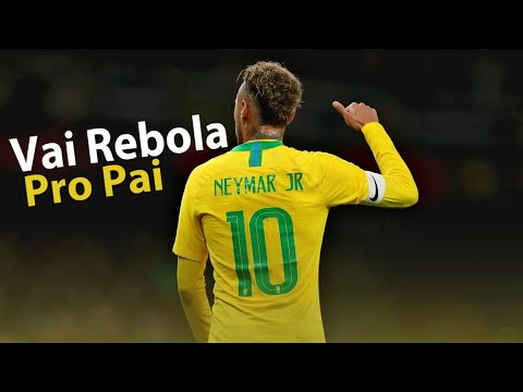 Neymar Jr – Vai Rebola Pro Pai – Ela E Do Tipo Vai – Novinha Vai – MC Kevin O Chris