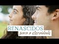 #7 RENASCIDOS PARA A ETERNIDADE | SEMANA SANTA 2019