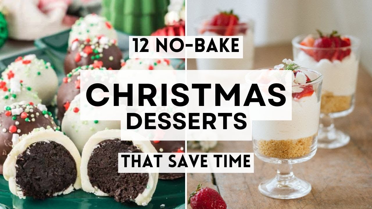12 No-Bake Christmas Desserts That Save Time 