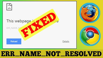 [SOLVED] NET ERR_NAME_NOT_RESOLVED Error Problem