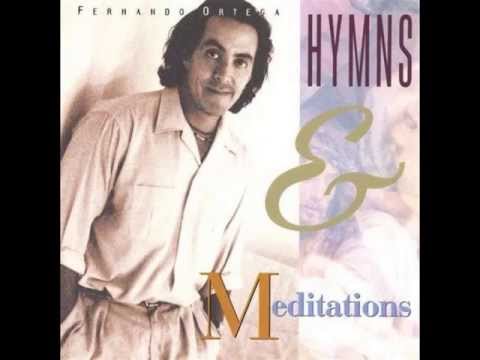 Fernando Ortega   Hymns and Meditations