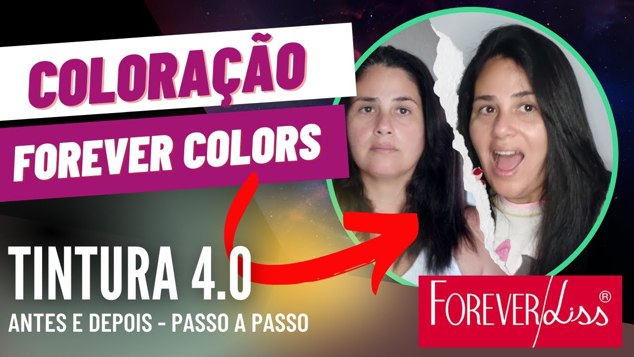 [TESTEI] Coloração Forever Liss - Antes e depois + Passo a passo e ...