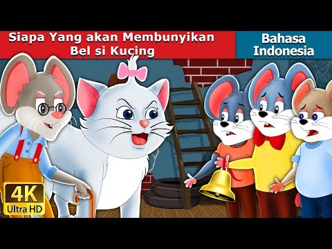 Siapa Yang akan Membunyikan Bel si Kucing | Who will Bell the Cat in Indonesian  | Bahasa Indonesia