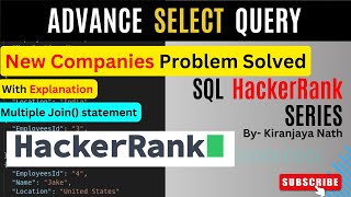 Celebrity New Companies HackerRank Problem Solved | Multiple Join( ) Statement | SQL | SQL Server | HackerRank Wealth