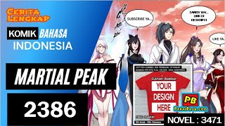 Download Lagu Martial Peak 2386 Indo | Novel 3471 Enak Didengar MP3