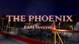 RCT3 | The Phoenix - B&M Inverted (As suggested by Christian sharpia)