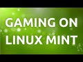 How To Set Up Linux Mint 20 For Gaming – Steam Proton, Wine, nVidia GPU, Lutris, Feral Gamemode