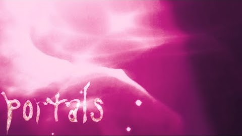 PORTALS - WOMB (Fan Music Video Snippet) [TW: BRIGHT SCENES!!!]
