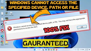 Windows cannot access specified device path or file Fix