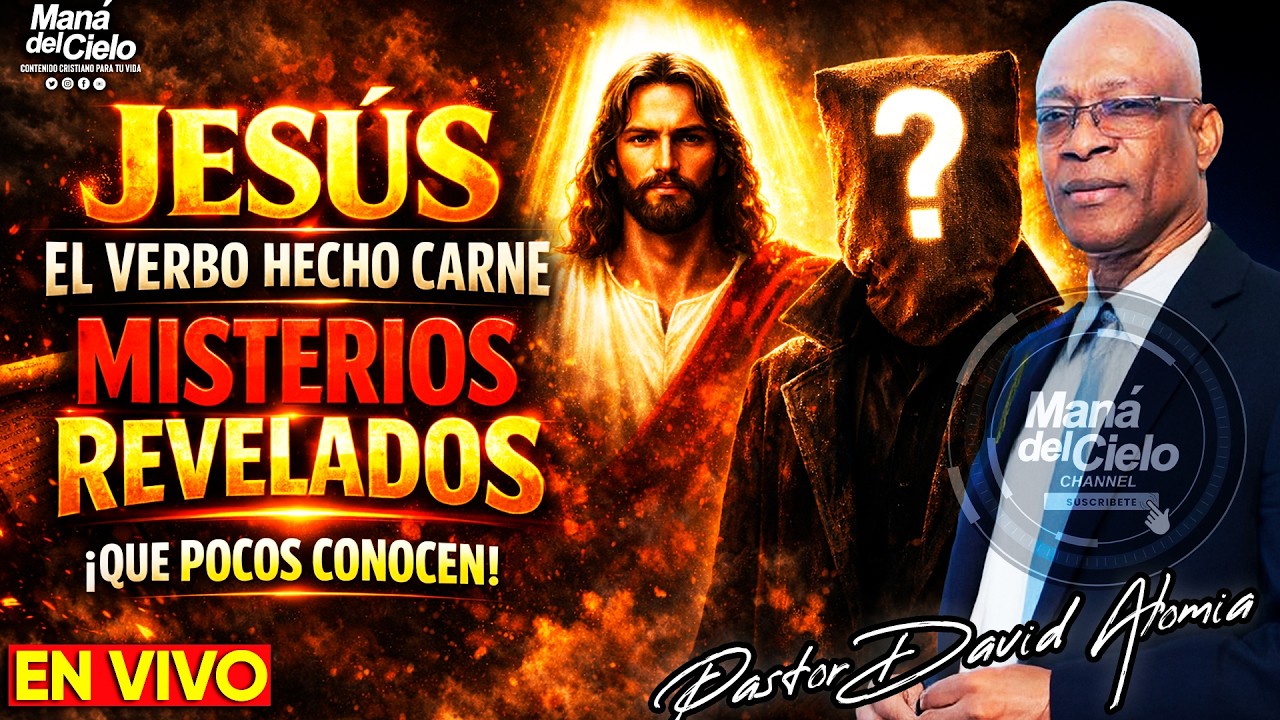 🔴EN VIVO🔴Jesus EL VERBO HECHO CARNE🔴MISTERIOS REVELADOS💥 EL SECRETO 🔥2026 PASTOR DAVID ALOMIA IPUC