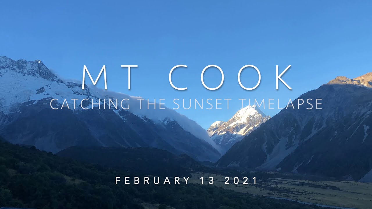 Mt Cook Timelapse - catching the sunset where the clouds kiss the mountain.