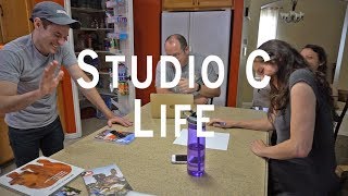 Studio C Life - Day 3 - How To Get Made Fun Of By My Wife