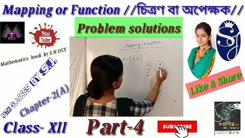 Mapping  or  Function (চিত্রণ বা অপেক্ষক)  part-4   for  WBCHSE Board.