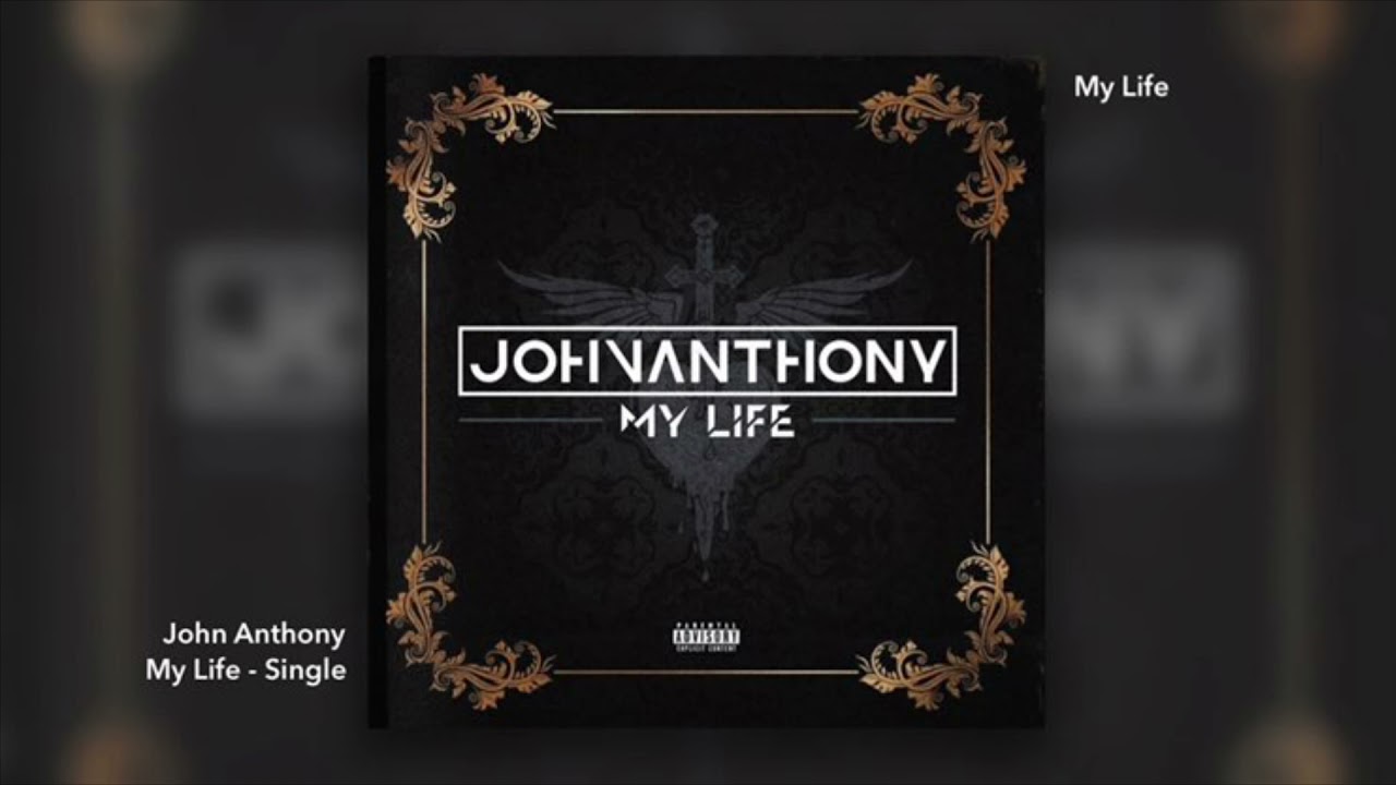 在 YouTube 上观看 John Anthony - My Life