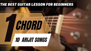 1 Chord Songs On Guitar 10 Best Songs Of Arijit Singh For Beginners Guitar Adda