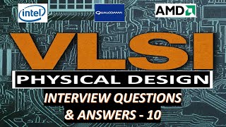 VLSI Physical Design Interview Questions & Answers 10 @VLSIPhysicalDesign-p5c