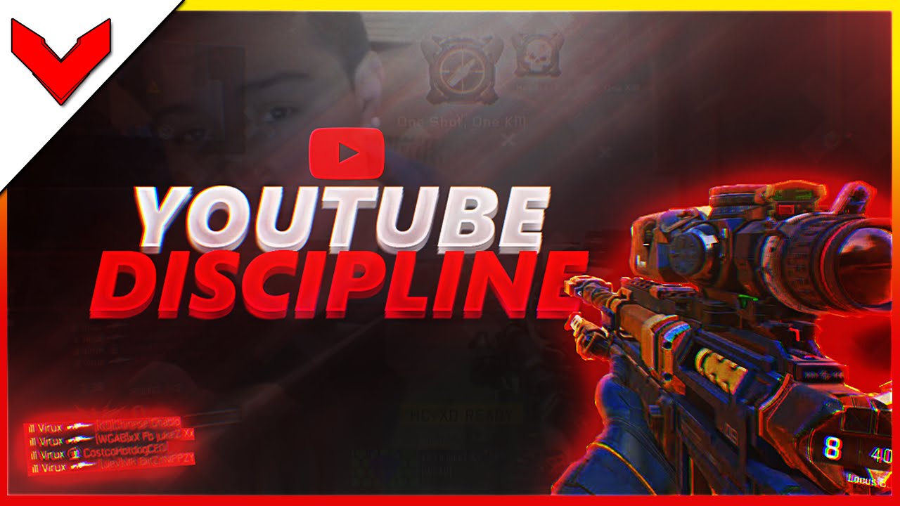 YOUTUBE DISCIPLINE! (BO3) | 