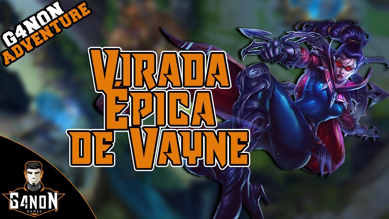 Virada Épica de Vayne - Feat. G4non