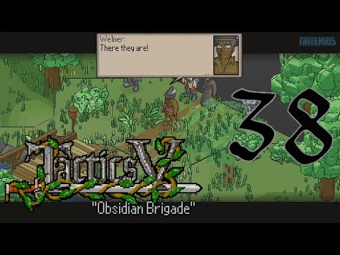 Tactics V: u0022Obsidian Brigadeu0022 - Road to Wanton - Part 38 - (No Commentary)