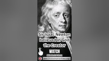 Sir Isaac Newton believed in God the Creator #shorts #reels #science