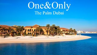 : One&Only The Palm Dubai,        