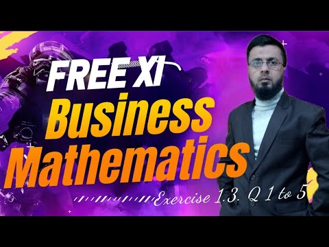 Umair Math Exercise 1.3||Business Mathematics||XI COMMERCE||Q 1 to 5||Direct ...