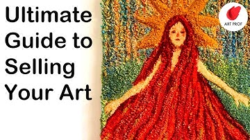 ULTIMATE Guide to Selling Your Art Online
