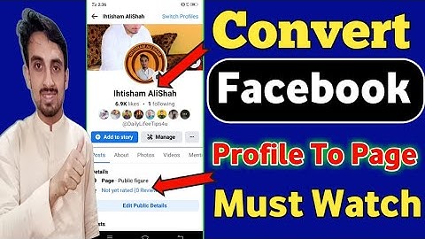 Facebook Profile ko Page me Kaise Convert Kare 2022
