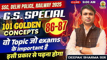 Concepts 86-87 | Class 33 | 101 Golden Concepts | SSC EXAMS 2025 | General Study By Deepak Sir #ssc