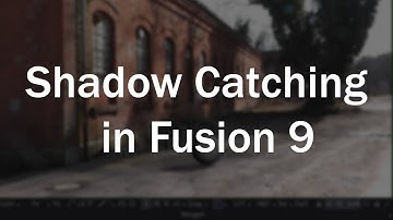 Fusion 9: Shadow Catching