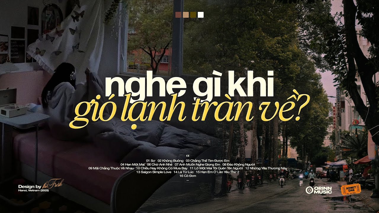 'nên nghe gì khi gió lạnh tràn về?' 𝐏𝐥𝐚𝐲𝐥𝐢𝐬𝐭 #4 🍃☃️ Playlist Nhạc Chill Khi Gió Lạnh Tràn Về.