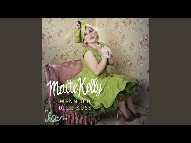 Maite Kelly - Wenn ich Dich kuess