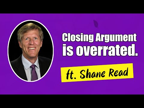 Opening Statement is more important than Closing Argument | Shane Read | Ep. 2 of 3