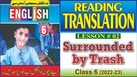 Surrounded by Trash | Translation | Class 6th English | @The Biolish World