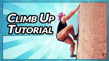 How to Climb Up a Wall - Parkour Tutorial