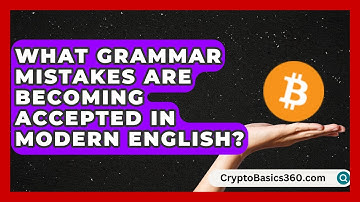 What Grammar Mistakes Are Becoming Accepted in Modern English? | Lexicon Lounge