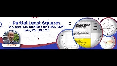 PLS-SEM using WarpPLS 7.0_(session 1)_Introduction