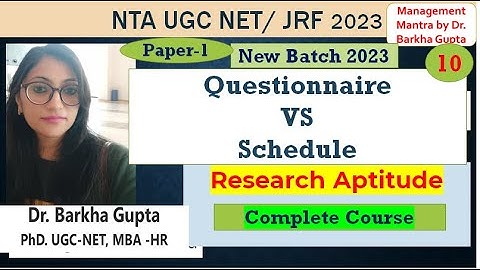 Questionnaire vs Schedule/ Class 10/ Research Aptitude / NTA UGC NET/ JRF 2023  by Dr. Barkha Gupta