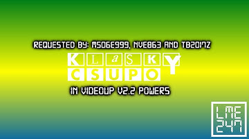 (REQUESTED) Klasky Csupo in Videoup V2.2 Powers