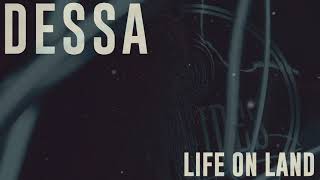 Watch Dessa Life On Land video