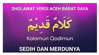 Sholawat Kalamun Qadimulla Original Lirik Dan Teks #membacaalquraan #qariaceh #QariAbdya #RizalTv