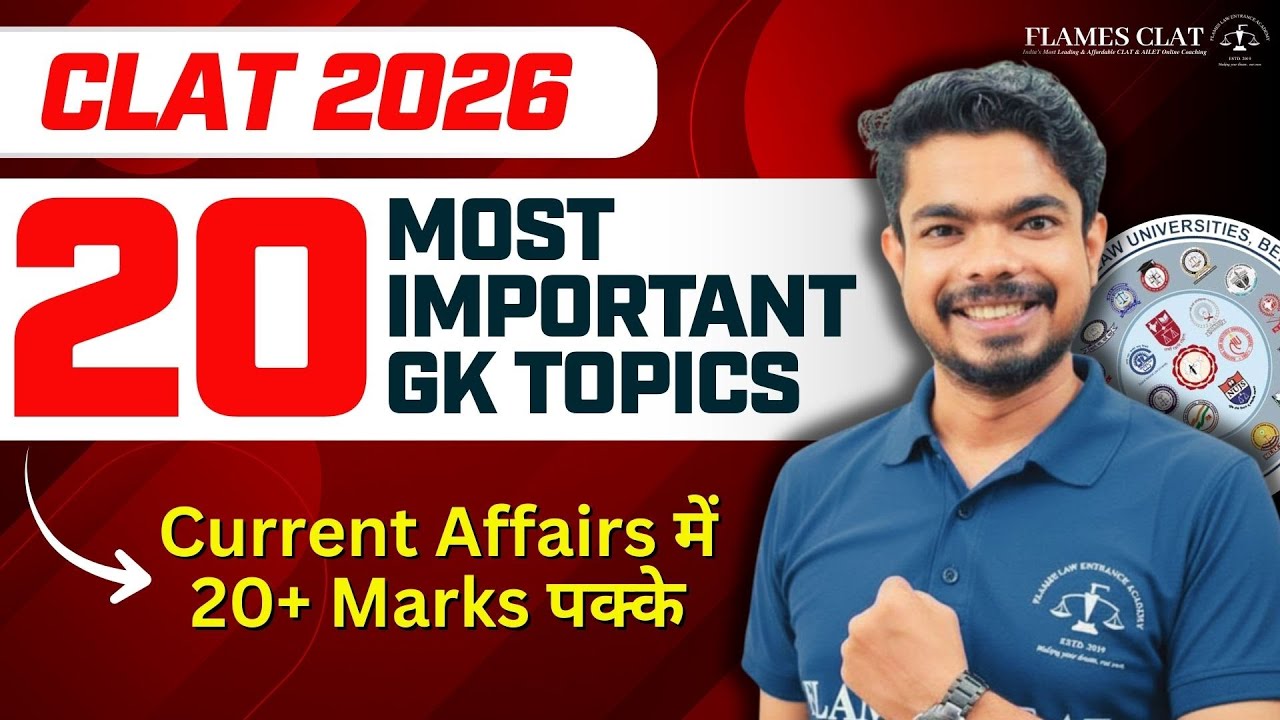 Most Important GK/Current Affairs Topics for CLAT 2026 │ Last Minute ...