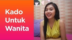 6 Inspirasi Kado Spesial Untuk Wanita - Durasi: 2.57. 6 Inspirasi Kado Spesial Untuk Wanita - Durasi: 2.57.