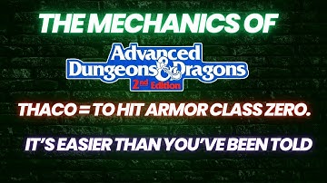Thac0 ( To Hit Armor Class Zero | AD&D 2e Learn to Play and DM | Ronin