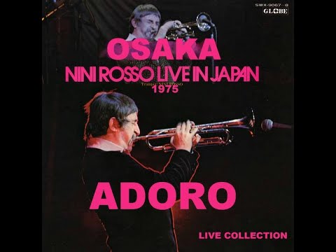 Nini Rosso -   Adoro -  live Concert  at OSAKA 1975    LIVE COLLECTION