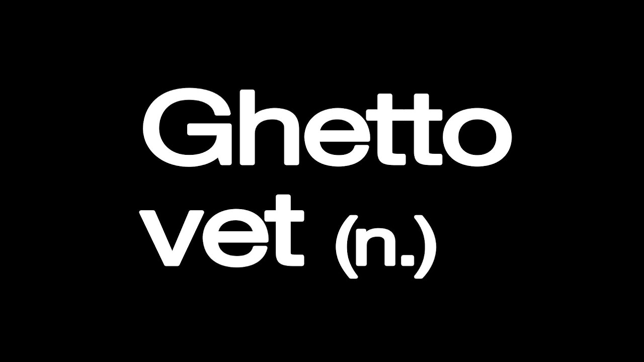What is a GHETTO VET?