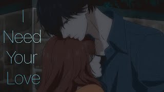 Video thumbnail of "Ao Haru Ride [AMV] Kou x Futaba - I Need Your Love"