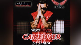 Game Over - Karan Aujla - Desimix - DJ SSS x DJ Hans