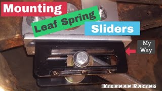 Mounting Leaf Spring Slider Brackets in a Better Way